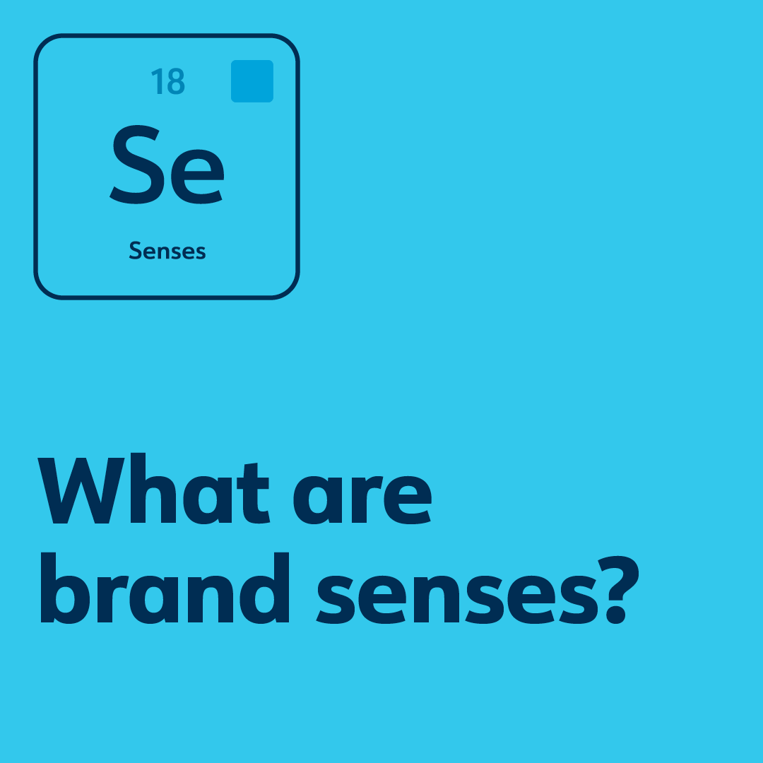 What are brand senses?